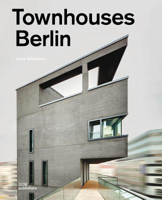 Townhouses Berlin: Construction and Design Manual