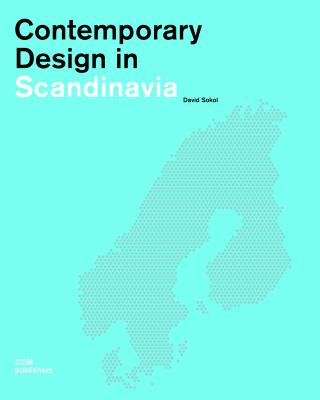 Contemporary Design in Scandinavia: Construction and Design Manual