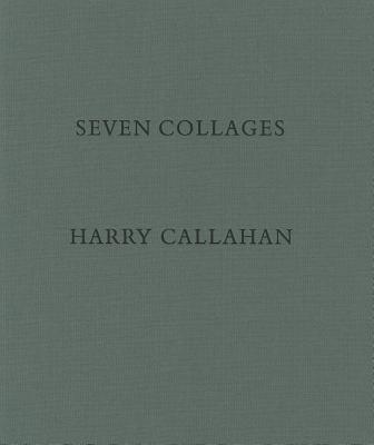 Harry Callahan: Seven Collages
