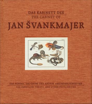 The Cabinet of Jan Svankmajer: The Pendulum, the Pit, and other Pecularities