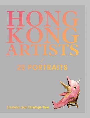 Hong Kong Artists: 20 Portraits