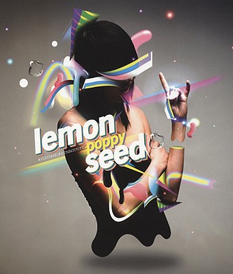 Lemon Poppy Seed: Multitasking Creativity