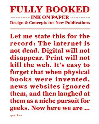 Fully Booked - Ink on Paper: Design and Concepts for New Publications