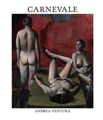 Carnevale--Andrea Ventura: An Autobiography