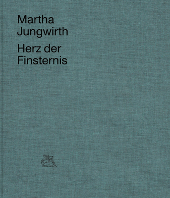 Image for Martha Jungwirth: Heart of Darkness Martha Jungwirth: Heart of Darkness