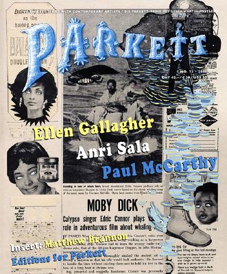 Parkett No. 73 Paul Mccarthy, Ellen Gallagher, Anri Sala