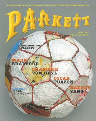 Image for Parkett No. 89: Mark Bradford, Oscar Tuazon, Charline von Heyl, Haegue Yang (Parkett, 2011)