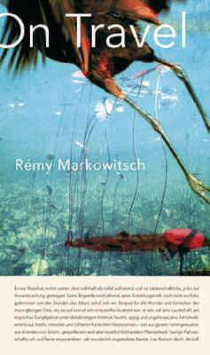 Rmy Markowitsch: On Travel