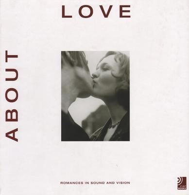 About Love Romances in Sound and Vision