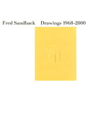 Fred Sandback: Drawings 1968-2000