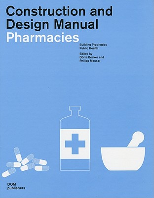 PHARMACIES (Construction and Design Manual)