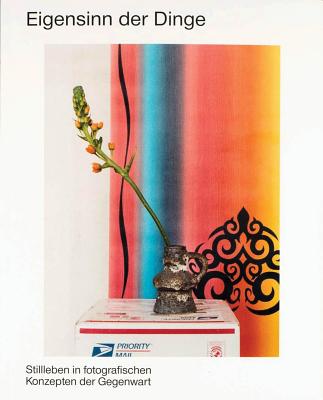 Obstinacy of Things: Still Life in Photographic Concepts of the Present