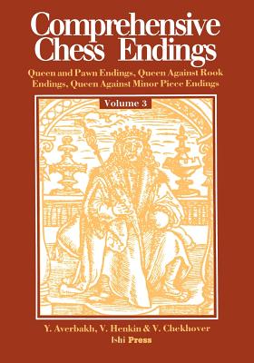 Image for Comprehensive Chess Endings Volume 3 Queen and Pawn Endings Queen Against Rook E