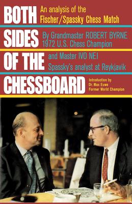 Image for Both Sides of the Chessboard: An Analysis of the Fischer/Spassky Chess Match
