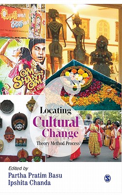 Image for Locating Cultural Change: Theory, Method, Process Locating Cultural Change: Theory, Method, Process