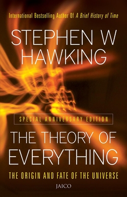 Theory of Everything: The Origin and Fate of the Universe