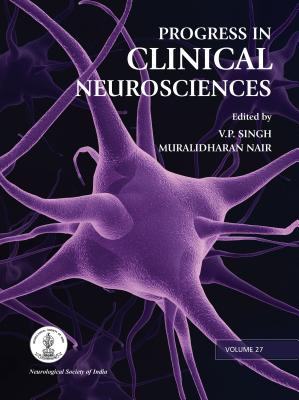 Progress in Clinical Neurosciences, Volume 27: 1st edition