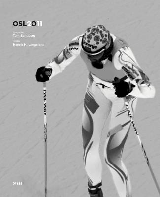 Tom Sandberg: Oslo 2011