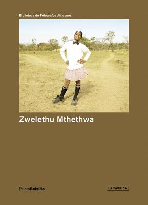 Zwelethu Mthethwa: PHotoBolsillo (Libros de Autor)