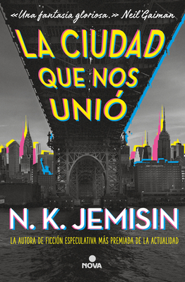 La ciudad que nos uni / The City We Became (GREAT CITIES) (Spanish Edition)