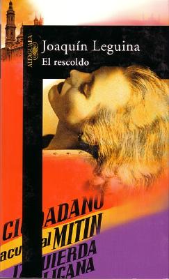 El Rescoldo (Spanish Edition)