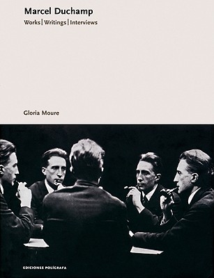Marcel Duchamp. Works Writings Interviews