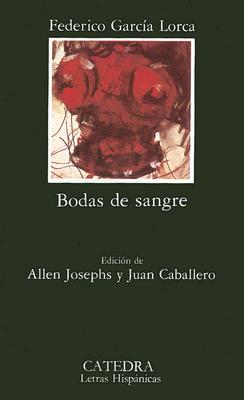 Bodas de Sangre (Letras Hispanicas)