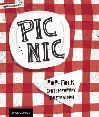 Picnic: New-Wave and Folklore in Contemporary Illustration Retina and Retinette