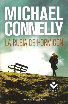 Image for La rubia de hormign (Harry Bosch, 3) (Spanish Edition) La rubia de hormign (Harry Bosch, 3) (Spanish Edition)