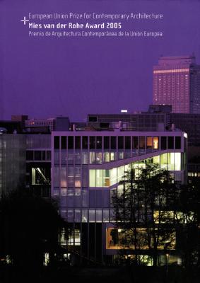 MIES VAN DER ROHE AWARD 2005