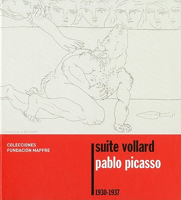 Image for Suite Vollard Pablo Picasso; 1930-1937 Suite Vollard Pablo Picasso; 1930-1937