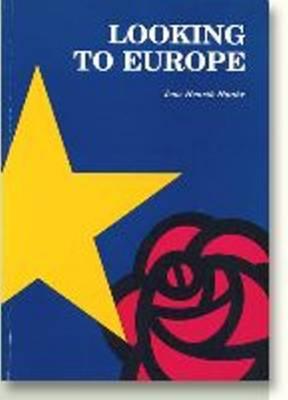 Image for Looking to Europe: The EC Policies of the British Labour Party and the Danish SDP [Paperback] Henrik Haahr, Jens