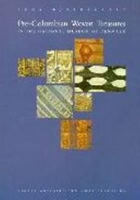 Pre-Columbian Woven Treasures in the National Museum of Denmark [Paperback] Bjerregaard, Lena