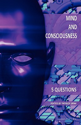 Mind and Consciousness: 5 Questions