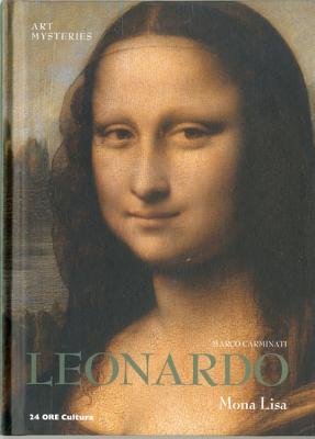 Leonardo: Mona Lisa: Art Mysteries