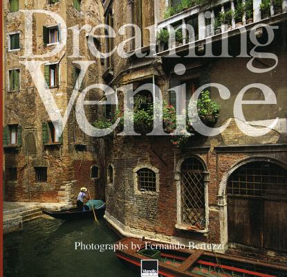Sognare Venezia [Dreaming Venice]