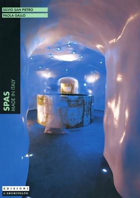 Spas Made in Italy (English and Italian Edition)