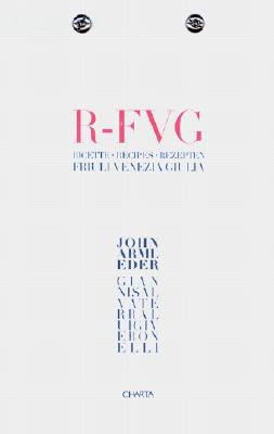 R-FVG: Recipes Friuli Venezia Giulia