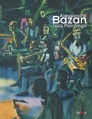 ALESSANDRO BAZAN : JAZZ PAINTINGS Image for ALESSANDRO BAZAN : JAZZ PAINTINGS