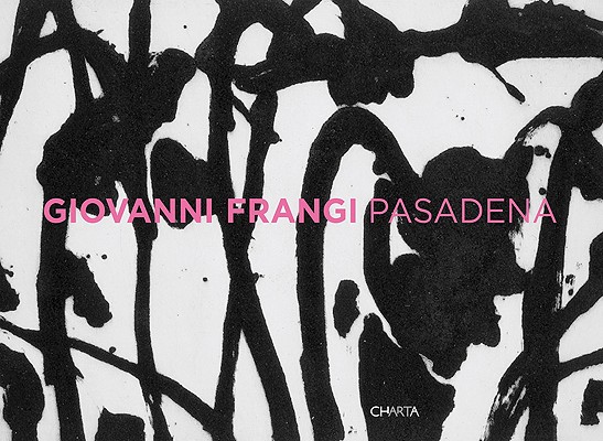 Giovanni Frangi: Pasadena