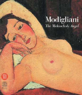 Modigliani: The Melancholy Angel