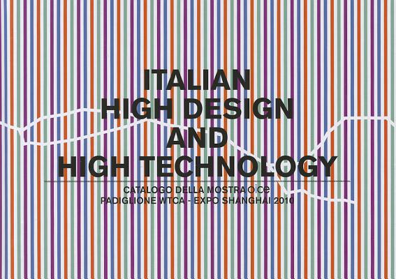 Italian High Design & High Technology (English and Italian Edition)