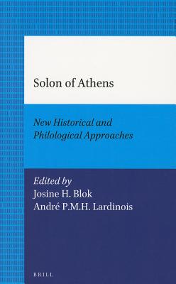 Image for SOLON OF ATHENS New Historical and Philological Approaches SOLON OF ATHENS New Historical and Philological Approaches