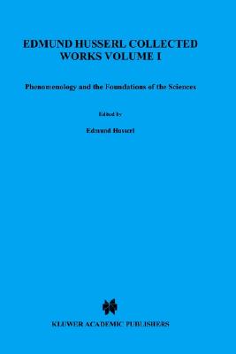 Ideas Pertaining to a Pure Phenomenology and to a Phenomenological Philosophy: Third Book: Phenomenology and the Foundation of the Sciences