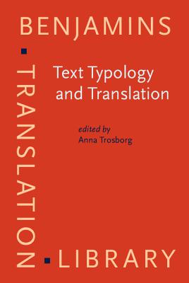 Text Typology and Translation (Benjamins Translation Library)