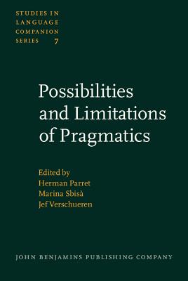 Image for Possibilities and Limitations of Pragmatics: Proceedings of the Conference on Pragmatics, Urbino, July 8?14, 1979 (Studies in Language Companion Series)
