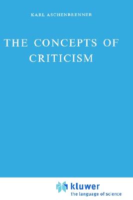 Image for The Concepts of Criticism (Foundations of Language Supplementary Series, 20)