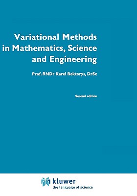 Variational Methods in Mathematics, Science and Engineering