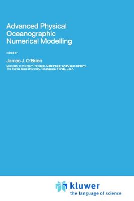Image for ADVANCED PHYSICAL OCEANOGRAPHIC NUMERICAL MODELLING ADVANCED PHYSICAL OCEANOGRAPHIC NUMERICAL MODELLING
