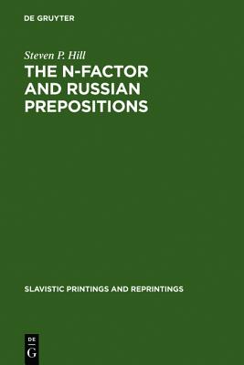 The N-Factor and Russian Prepositions: Their Development in 11th - 20th Century Texts (Slavistic Printings and Reprintings)